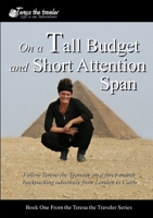 On a Tall Budget and Short Attention Span 0557827388 Book Cover