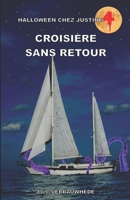Croisière sans retour (Halloween chez Justine) 2378300395 Book Cover