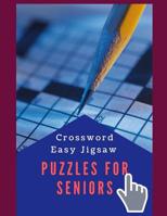 Crossword Easy Jigsaw Puzzles For Seniors: Brain Games - Lower Your Brain Age - Crosswords, Fun & Easy Crosswords Award, easy crossword puzzles crosswords in easy-to-read 1095613715 Book Cover