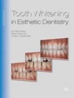 Tooth Whitening in Esthetic Dentistry 2 Vol Set: Principles and Techniques, Communication Tool 1850971773 Book Cover