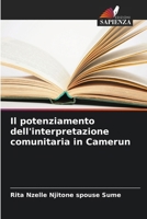 Il potenziamento dell'interpretazione comunitaria in Camerun (Italian Edition) 620785795X Book Cover