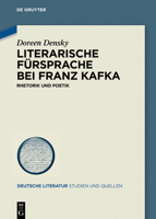 Literarische Fürsprache bei Franz Kafka: Rhetorik und Poetik (Issn, 33) 311077819X Book Cover