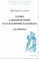 Lettres a Madame Du Pierry Et Au Juge Honore Flaugergues 2711619397 Book Cover