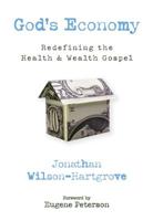 God's Economy: Redefining the Health and Wealth Gospel 0310293375 Book Cover