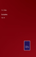 Euripides: Vol. III 3375096526 Book Cover