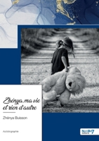 Zhénya, ma vie et rien d'autre 2381538798 Book Cover