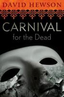 Carnival for the Dead 0330537830 Book Cover