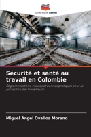 Sécurité et santé au travail en Colombie (French Edition) 620082195X Book Cover