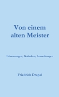 Von einem alten Meister 1291686673 Book Cover