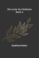 Die Leute von Seldwyla, Erster Band 9356704619 Book Cover