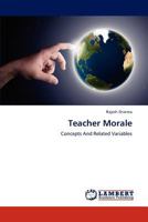 Teacher Morale: Concepts And Related Variables 3659108677 Book Cover