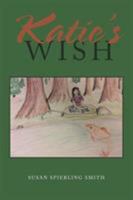 Katie’s Wish 1984515691 Book Cover