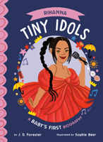 Rihanna: A Baby's First Biography B0G4SS3BNK Book Cover