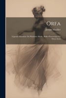 Orfa: Légende Islandaise Du Huitième Siècle: Ballet-Pantomime En Deux Actes 1021903477 Book Cover