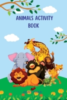 ANIMALS ACTIVITY BOOK B0C4N3ZVN6 Book Cover