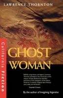 Ghost Woman (California Fiction) 0520220684 Book Cover