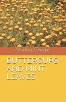 Buttercups and Mint Leaves 1539809625 Book Cover