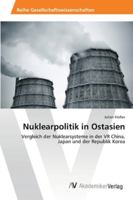 Nuklearpolitik in Ostasien 3639454510 Book Cover