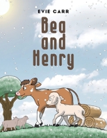 Bea and Henry 1398407496 Book Cover