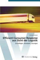 Efficient Consumer Response Aus Sicht Der Logistik 3639394763 Book Cover