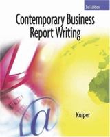 Contemporary Business Report Writing 0324587422 Book Cover