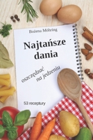 Najtańsze dania: oszczędzać na jedzeniu B0BCD7C1DL Book Cover