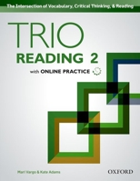 Trio Reading: Level 2: Student Book with Online Practice 0194004031 Book Cover
