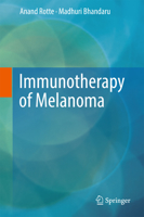 Immunotherapy of Melanoma 3319480650 Book Cover