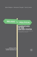 Religio-Political Narratives in the United States: From Martin Luther King, Jr. to Jeremiah Wright 023010956X Book Cover