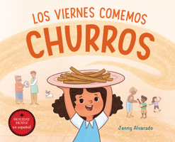 Los Viernes Se Comen Churros 0823458342 Book Cover