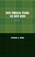 The Flying Boys in the Sky: Volume 1 1774816474 Book Cover