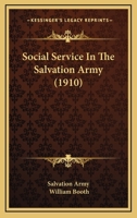 Social Service in the Salvation Army 1017883971 Book Cover