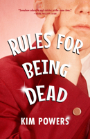 Rules for Being Dead 1949467856 Book Cover
