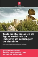 Tratamento biológico de águas residuais da indústria de reciclagem de alumínio 6206850765 Book Cover