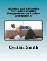 Reading and Listening for Understanding Comprehension Answer Key Grade 5 1518748589 Book Cover