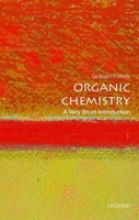 Organic Chemistry: A Very Short Introduction 0198759770 Book Cover