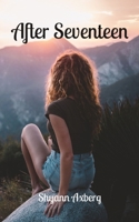 After Seventeen 1088076459 Book Cover