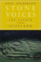 Stone Voices: The Search for Scotland 1862075832 Book Cover