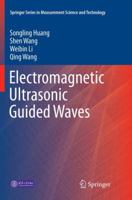 Electromagnetic Ultrasonic Guided Waves 9811091943 Book Cover