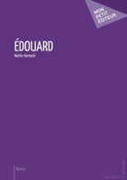 Édouard (French Edition) 274837116X Book Cover