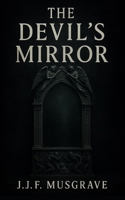 The Devil's Mirror B0G33R64N1 Book Cover