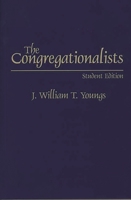 The Congregationalists (Denominations in America) 0275964418 Book Cover
