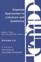 Empirical Approaches to Literature and Aesthetics 1567501249 Book Cover