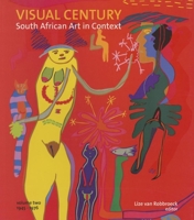 Visual Century Volume Two: 1945-1976: South African Art In Context 1868145255 Book Cover