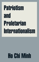Patriotism and Proletarian Internationalism 1410208621 Book Cover