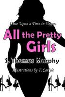 Once Upon a Time in Vegas: All the Pretty Girls 1312790938 Book Cover