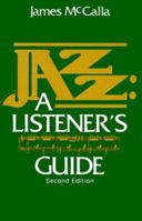 Jazz: A Listener's Guide (3rd Edition) 0130145459 Book Cover