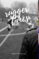 Rugger Times 0464121043 Book Cover