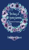 Destiny of a Young Woman: Lessons in Purpose 0999720503 Book Cover