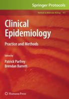 Clinical Epidemiology: Practice and Methods 1617378577 Book Cover